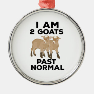 Goats - I Am 2 Goats Past Normal Metal Tree Decoration