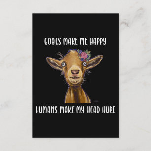Goats Make Me Happy , Goat Lover Enclosure Card