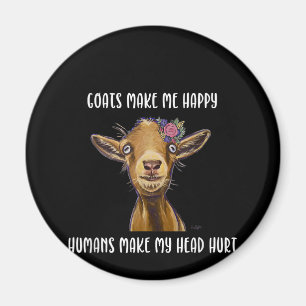 Goats Make Me Happy Goat Lover Magnet