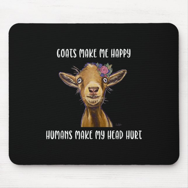 Goats Make Me Happy , Goat Lover Mouse Mat (Front)