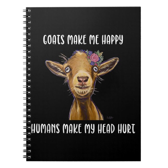Goats Make Me Happy Goat Lover Notebook (Front)