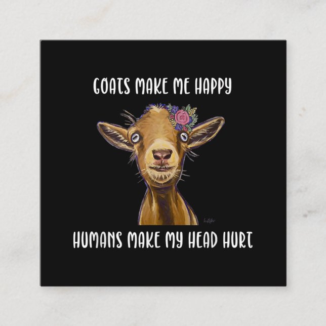 Goats Make Me Happy Goat Lover Square Business Card (Front)