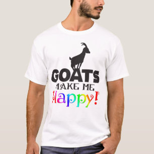 GOATS Make me Happy T-Shirt