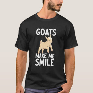 Goats Make Me Smile – Goat Dad Farm Owner Funny Go T-Shirt