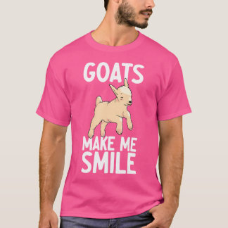 Goats Make Me Smile Goat Dad Farm Owner Funny Goat T-Shirt
