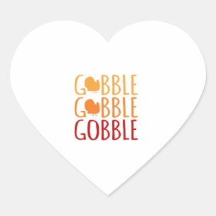 Gobble Funny Thanksgiving Turkey Family Men Women Heart Sticker