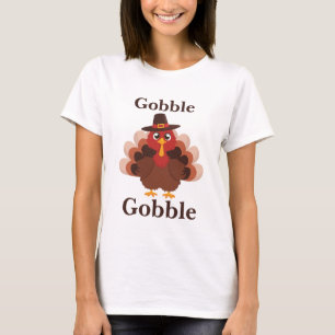 Gobble Gobble Cute Turkey Give Thanks T-Shirt