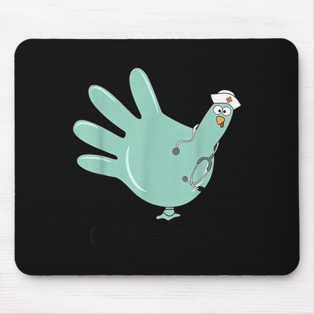 Gobble Gobble Funny Thanksgiving Nurse Humor  Mouse Mat (Front)