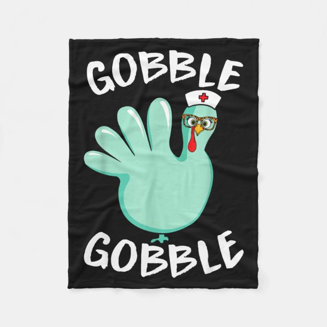 Gobble Gobble Funny Turkey Glove Thanksgiving Nurs Fleece Blanket (Front)