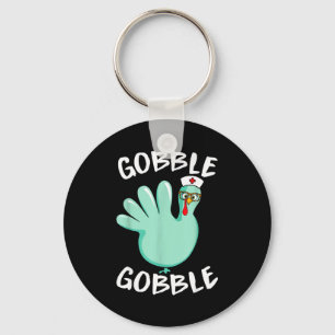 Gobble Gobble Funny Turkey Glove Thanksgiving Nurs Key Ring