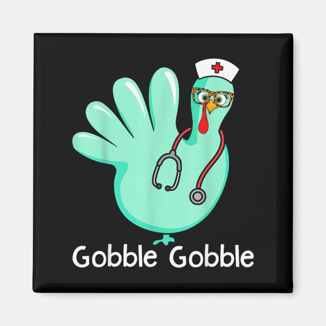 Gobble Gobble Funny Turkey Glove Thanksgiving Nurs Magnet (Front)