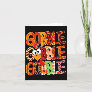 Gobble Gobble Funny Turkey Thanksgiving Women Girl Card