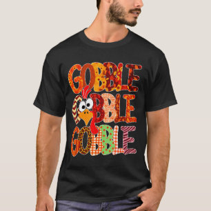 Gobble Gobble Funny Turkey Thanksgiving Women Girl T-Shirt