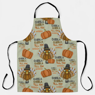 Gobble Gobble Till You Wobble Custom Thanksgiving Apron