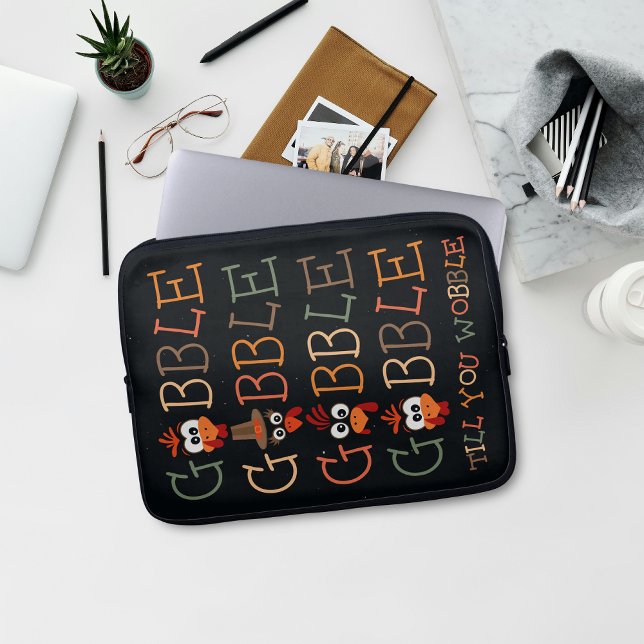 Gobble Gobble Till You Wobble Funny Thanksgiving Laptop Sleeve (Creator Uploaded)