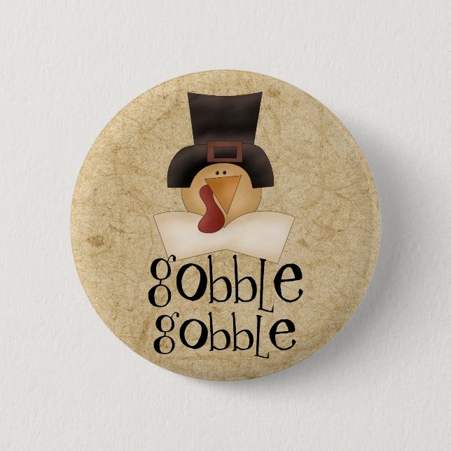 Gobble Gobble Turkey 6 Cm Round Badge (Front)