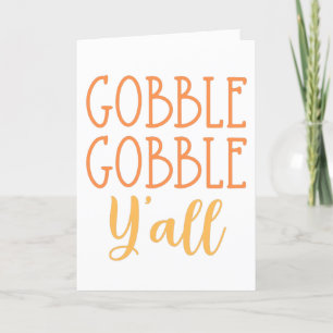 Gobble Gobble Y'all Funny Southern Thanksgiving Holiday Card