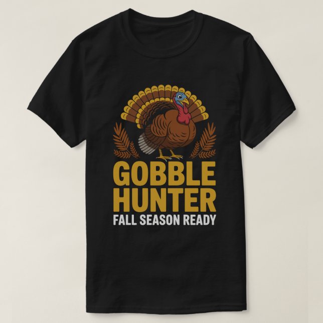 Gobble Hunter Turkey Tee (Design Front)