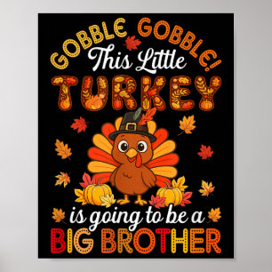 Gobble Little Turkey Is Going To Be Big Brother Th Poster