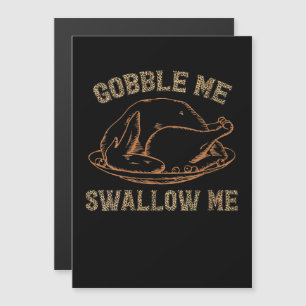 Gobble Me Swallow Me Leopard Thanksgiving Gifts Magnetic Invitation