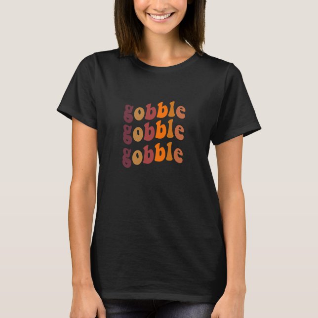 gobble T-Shirt (Front)