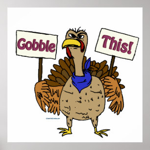 Gobble This - Talking Turkey Poster