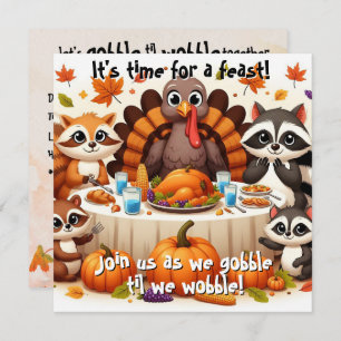 Gobble til we Wobble Invitation