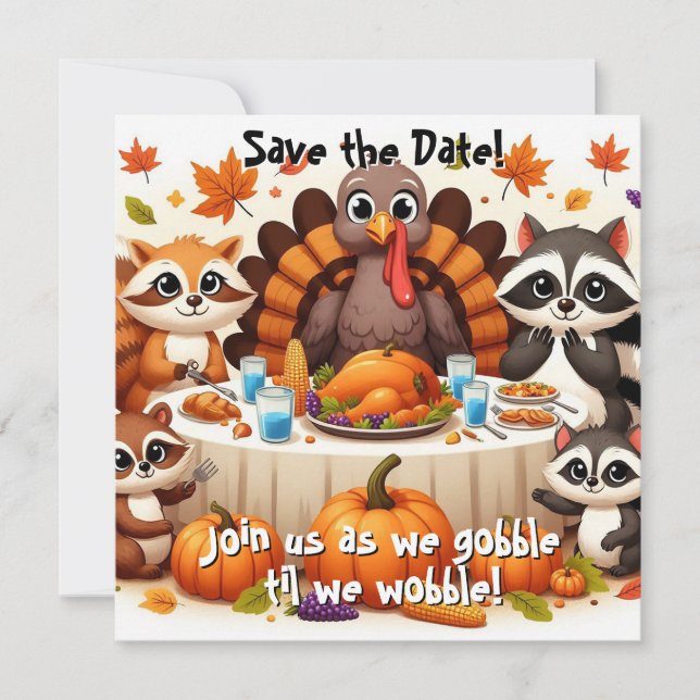 Gobble til we Wobble Save The Date (Front)