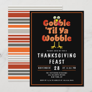Gobble 'Til Ya Wobble Thanksgiving Dinner Feast Invitation