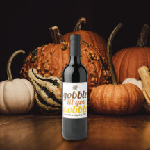 Gobble 'til you wobble funny fall Friendsgiving