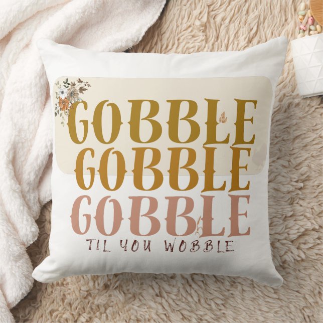  Gobble Til You Wobble Thanksgiving Turkey Cushion (Blanket)
