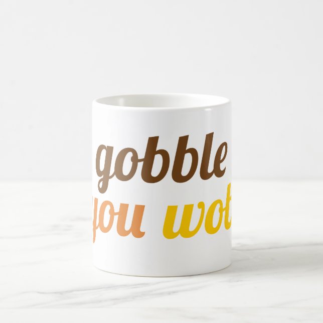 Gobble 'til you wobble typography Friendsgiving Coffee Mug (Center)