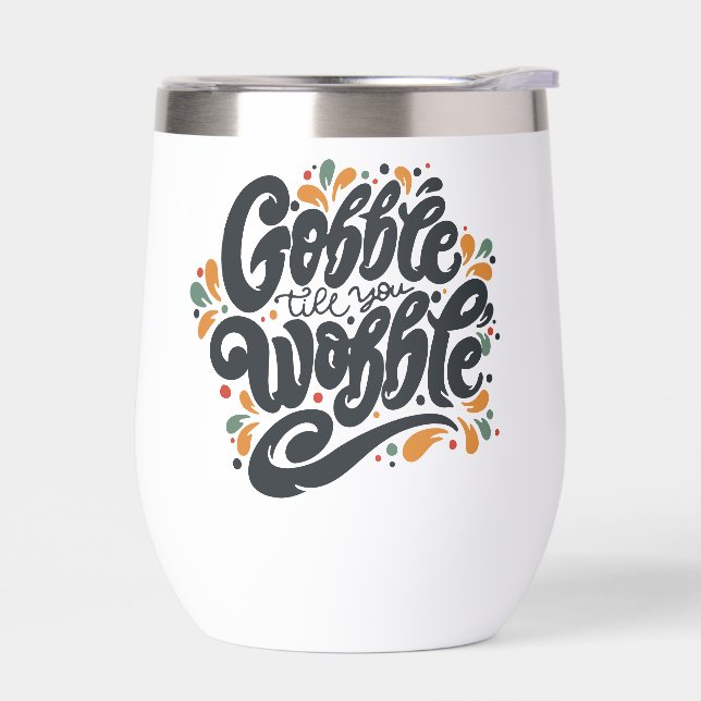 Gobble Till You Wobble (Left)