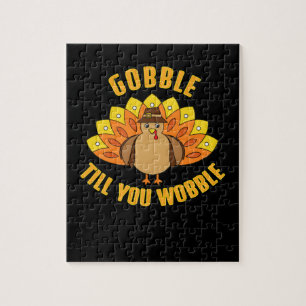 Gobble Till You Wobble Funny Thanksgiving Jigsaw Puzzle