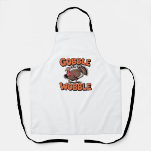 Gobble Till You Wobble – Funny Turkey Cartoon Clas Apron