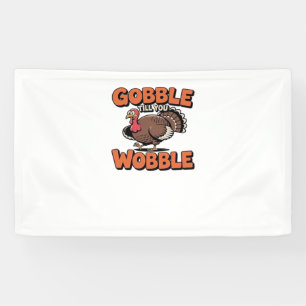 Gobble Till You Wobble – Funny Turkey Cartoon Clas Banner