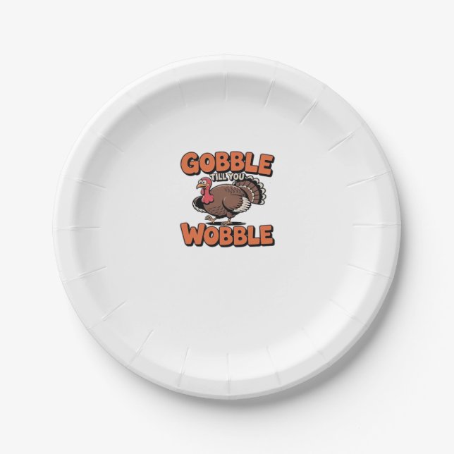 Gobble Till You Wobble � Funny Turkey Cartoon Clas Paper Plate (Front)