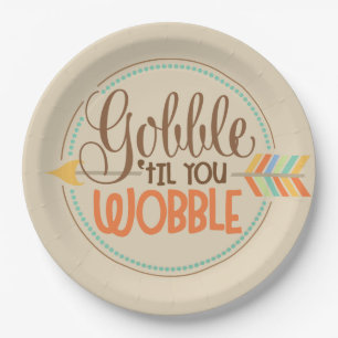 Gobble till you wobble words Thanksgiving plates
