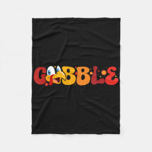 Gobble Turkey Day Happy Thanksgiving Women Men Boy Fleece Blanket