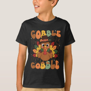 Gobble Turkey Day Happy Thanksgiving Women Toddler T-Shirt