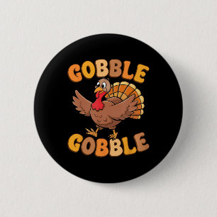 Gobble Turkey Day Thanksgiving Family Turkey Trot  6 Cm Round Badge