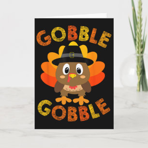Gobble Turkey Little Boys Girls Kids Thanksgiving Card