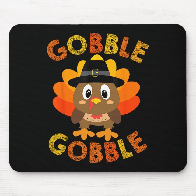 Gobble Turkey Little Boys Girls Kids Thanksgiving  Mouse Mat (Front)