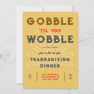 Gobble Wobble Thanksgiving Dinner Invitation