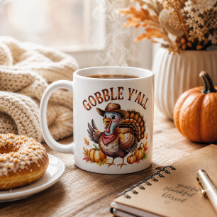Gobble y'all western Thanksgiving  Coffee Mug