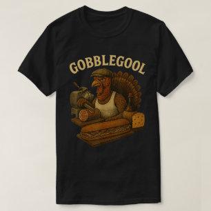 Gobblegool Funny Turkey Deli Art T-Shirt