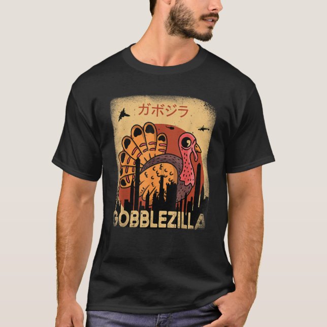 Gobblezilla Turkey Thanksgiving T Shirt (Front)