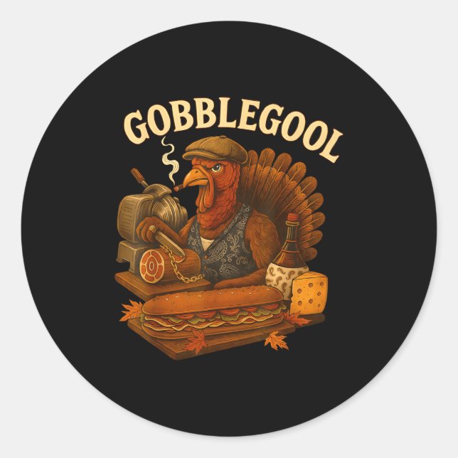 Gobbol Turkey Thanksgiving  Classic Round Sticker (Front)