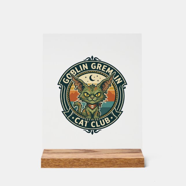 Goblin Gremlin Cat Cute Kitty Design - Goblin Grem Acrylic Sign (Front)
