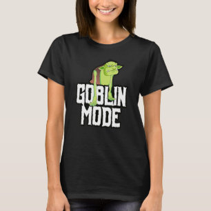GOBLIN MODE_1 T-Shirt
